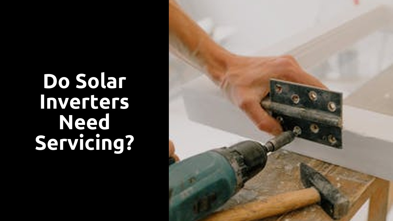 Do solar inverters need servicing?