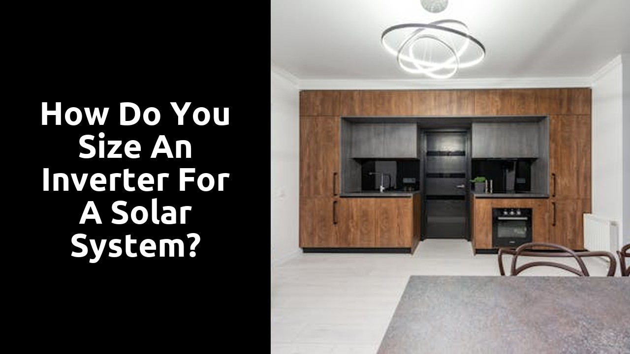 How do you size an inverter for a solar system?