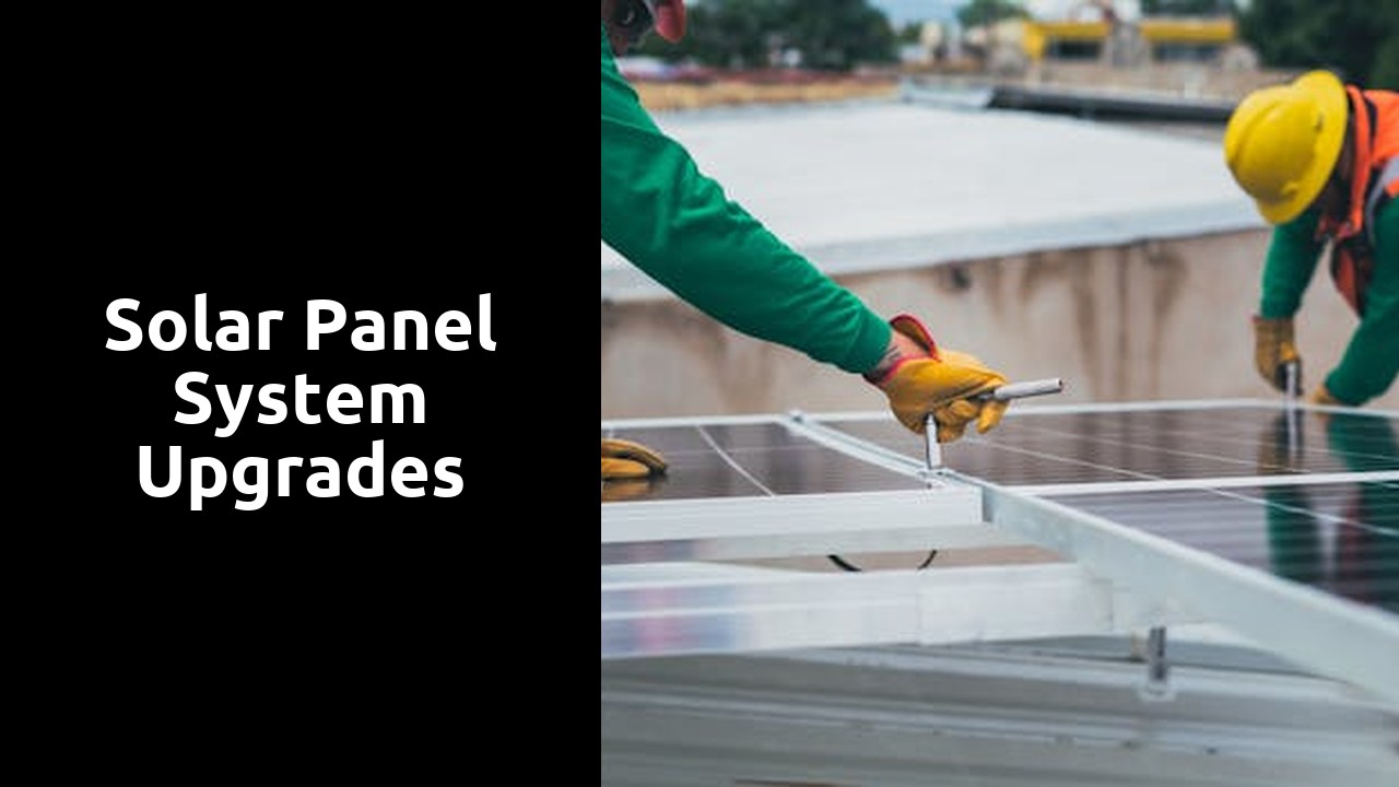 Solar Panel System Upgrades