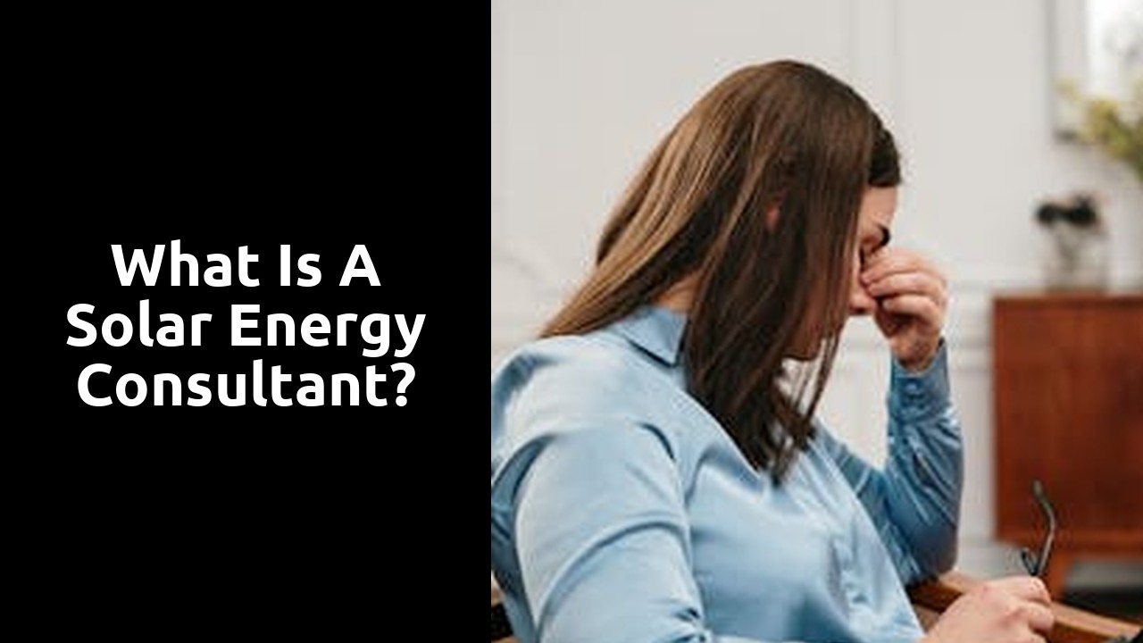 What is a solar energy consultant?